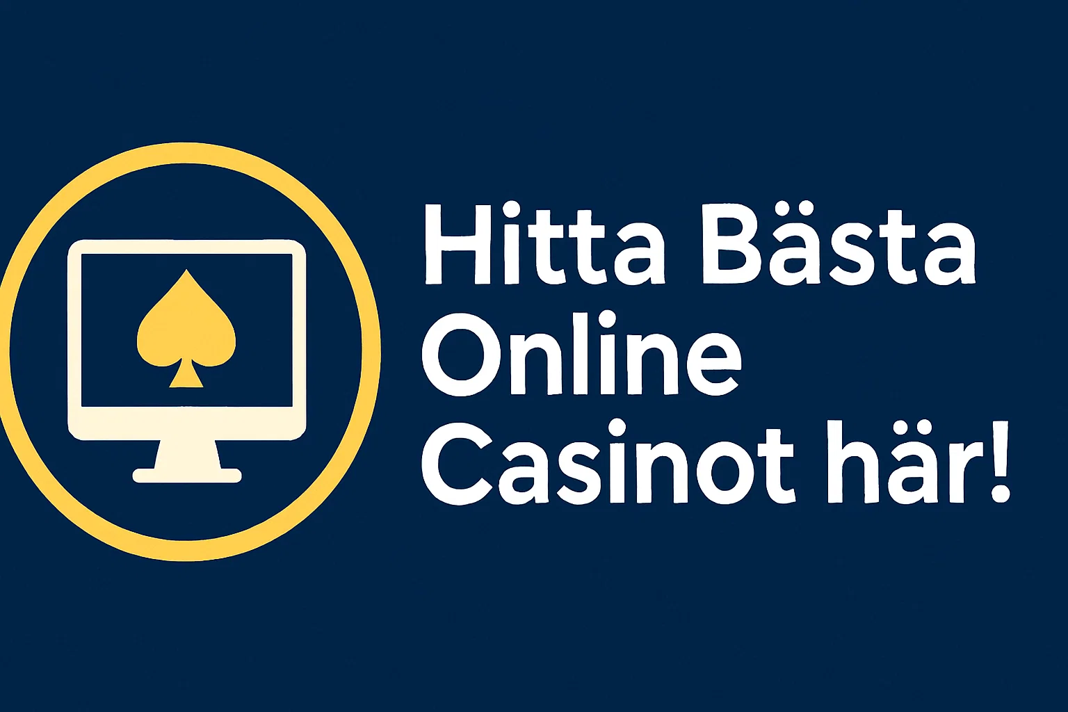 Hitta Bästa Online Casinot här!